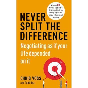 Never Split the Difference, Chris Voss