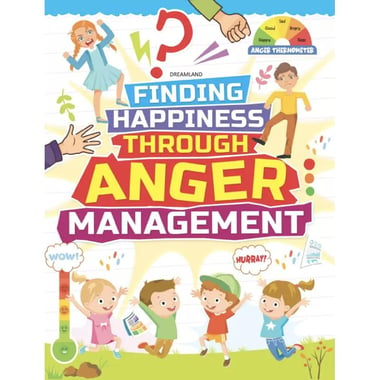 Finding Happiness: Through Anger Management (Dreamland)