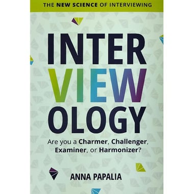 Interviewology - The New Science of Interviewing