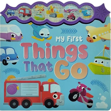 My First: Things That Go - Sound Book