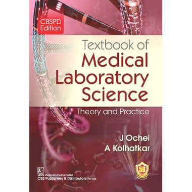 Textbook of Medical Laboratory Science، CBSPD Edition