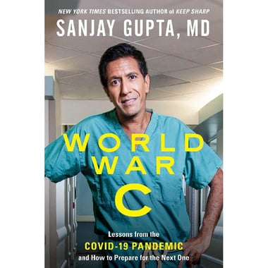 World War C - Lessons from The COVID-19 Pandemic and How to Prepare for The Next One