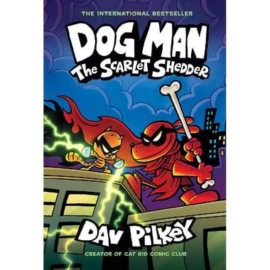 Dog Man: The Scarlet Shedder, Book 12 - A Graphic Novel