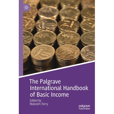 The Palgrave International Handbook of Basic Income