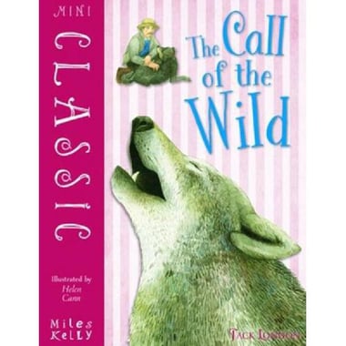 The Call of the Wild (Mini Classics)