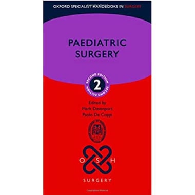 Paediatric Surgery, 2nd Edition (Oxford Specialist Handbooks)