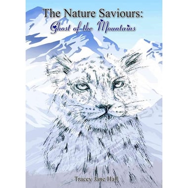 The Nature Saviours: Ghost of the Mountains, eBook