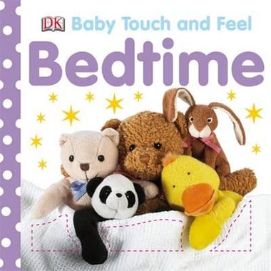 Bedtime (Baby Touch and Feel)