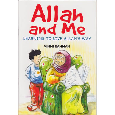 Allah and Me: Learning to Live Allah's Ways