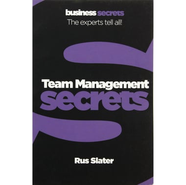 Team Management Secrets (Collins Business Secrets)