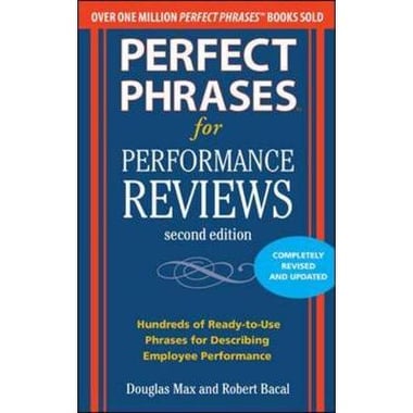 Perfect Phrases for Performance Reviews, 2nd Edition