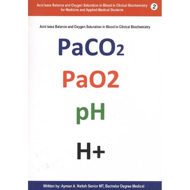 Acid-base & Oxygen Saturation in Blood، in Clinical Biochemistry