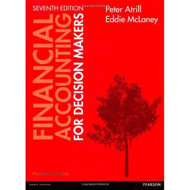 Financial Accounting، 7th Edition - for Decision Makers with My Accounting Lab Access Card