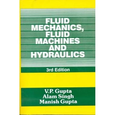 Fluid Mechanics، Fluid Machines and Hydraulics، ‎3‎rd Edition