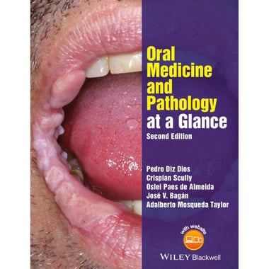 At a Glance: Oral Medicine and Pathology، 2nd Edition