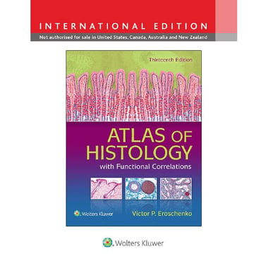 Atlas of Histology، Thirteenth International Edition