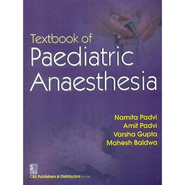 Textbook of Paediatric Anaesthesia