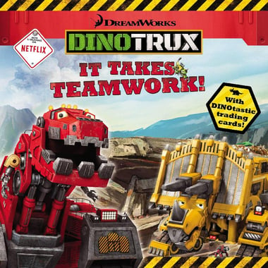 It Takes Teamwork! (Dinotrux)