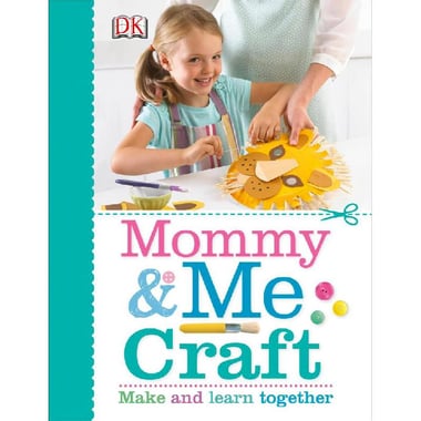 Mommy & Me Craft - Make and Learn Together