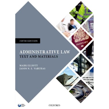 Administrative Law، 5th Edition - Text and Materials