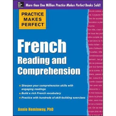 French Reading and Comprehension (Practice Makes Perfect)