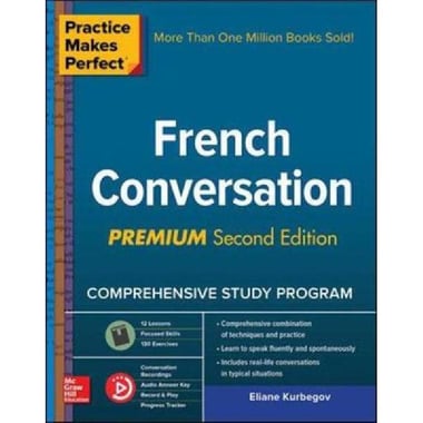 French Conversation، Premium، Second Edition (Practise Makes Perfect)