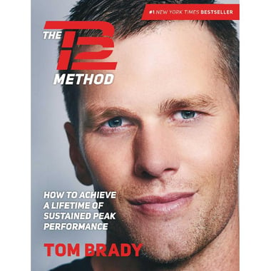 The TB12 Method - How to Achieve a Lifetime of Sustained Peak Performance