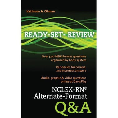 Ready-Set-Review: NCLEX-RN Alternate-Format Q&A