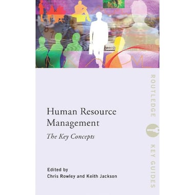 Human Resource Management (Routledge Key Guides) - The Key Concepts