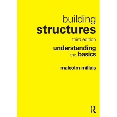 Building Structures, 3rd Edition - Understanding The Basics