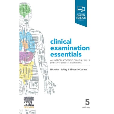 Clinical Examination Essentials, 5th Edition - An Introduction to Clinical Skills, and How to Pass Your Clinical Exams