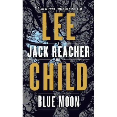 Blue Moon - A Jack Reacher Novel